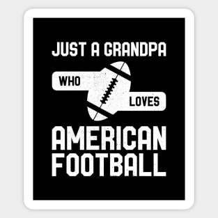 Just a Grandpa Who Loves American Football Sticker